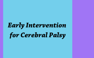 Early Intervention for Cerebral Palsy